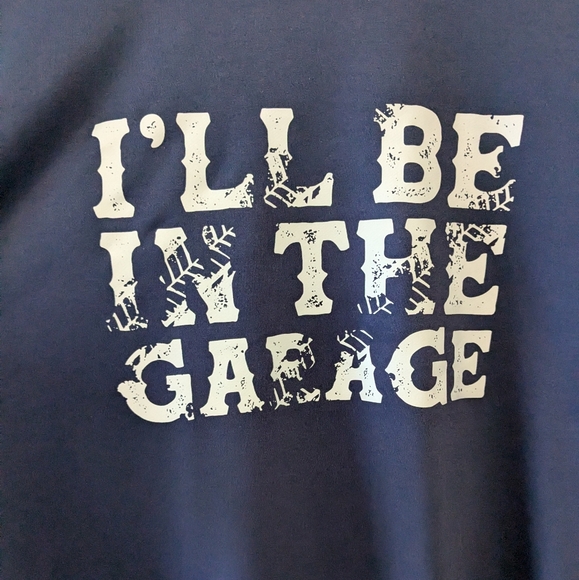 "I'll Be In The Garage" Blue Crewneck Sweatshirt Size 2XL - Picture 2 of 5
